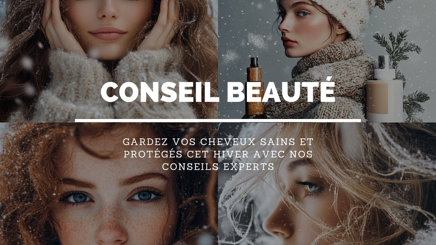 Soins capillaires Hivernales: 8 Astuces pour des Cheveux Sublimes et en Santé