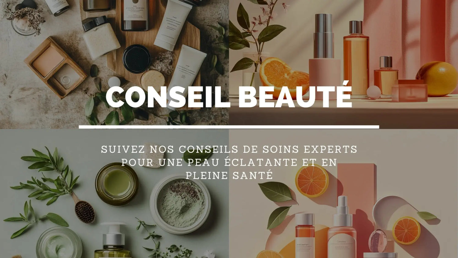 L’Ultime Guide des Soins de la Peau pour Avoir une Peau Éclatante